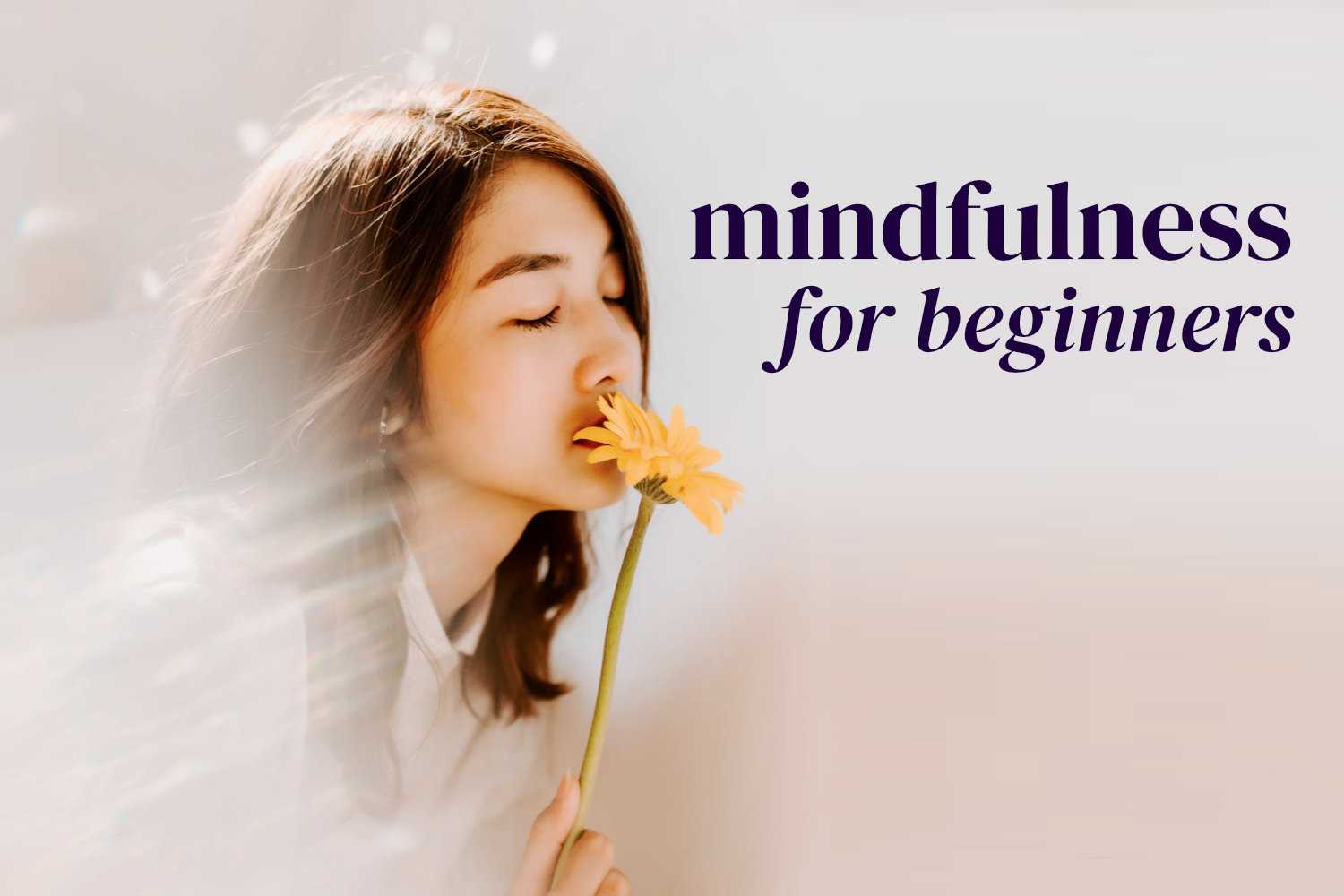 Mindfulness for beginners